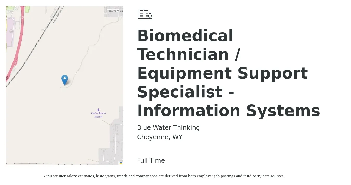 Blue Water Thinking job posting for a Biomedical Technician / Equipment Support Specialist - Information Systems in Cheyenne, WY with a salary of $24 to $32 Hourly with a map of Cheyenne location.