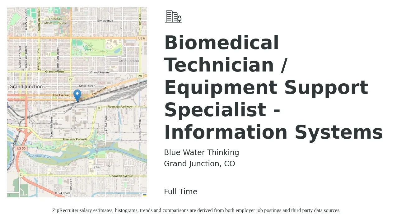 Blue Water Thinking job posting for a Biomedical Technician / Equipment Support Specialist - Information Systems in Grand Junction, CO with a salary of $24 to $33 Hourly with a map of Grand Junction location.