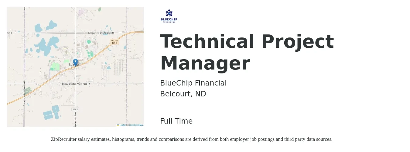 BlueChip Financial job posting for a Technical Project Manager in Belcourt, ND with a salary of $87,800 to $123,000 Yearly with a map of Belcourt location.