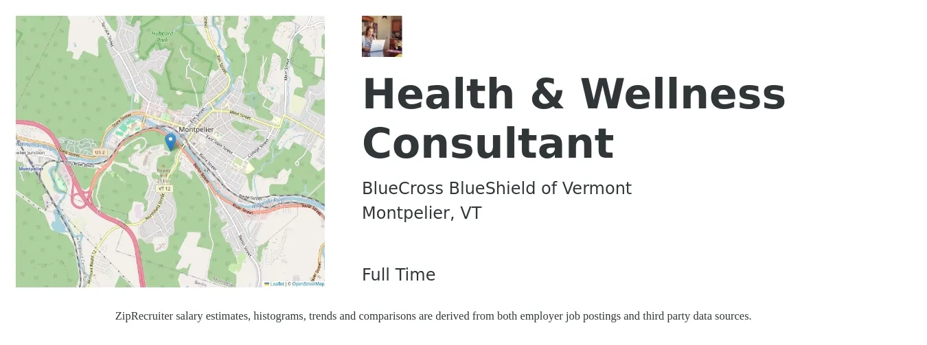 BlueCross BlueShield of Vermont job posting for a Health & Wellness Consultant in Montpelier, VT with a salary of $16 to $43 Hourly with a map of Montpelier location.