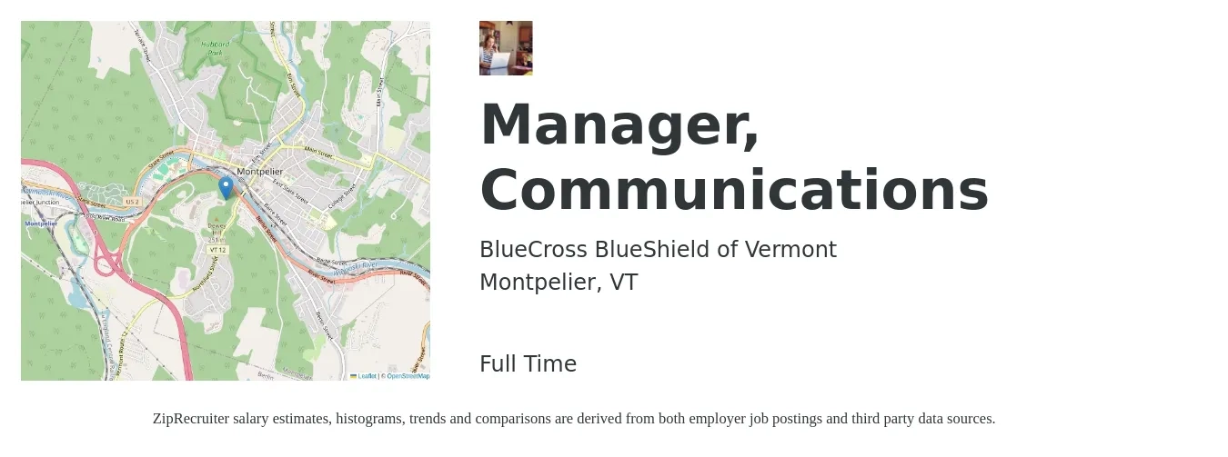 BlueCross BlueShield of Vermont job posting for a Manager, Communications in Montpelier, VT with a salary of $66,700 to $98,600 Yearly with a map of Montpelier location.