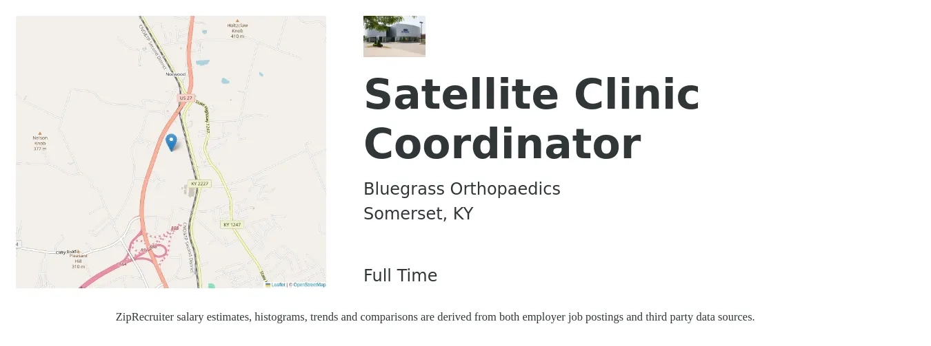 Bluegrass Orthopaedics job posting for a Satellite Clinic Coordinator in Somerset, KY with a salary of $16 to $26 Hourly with a map of Somerset location.