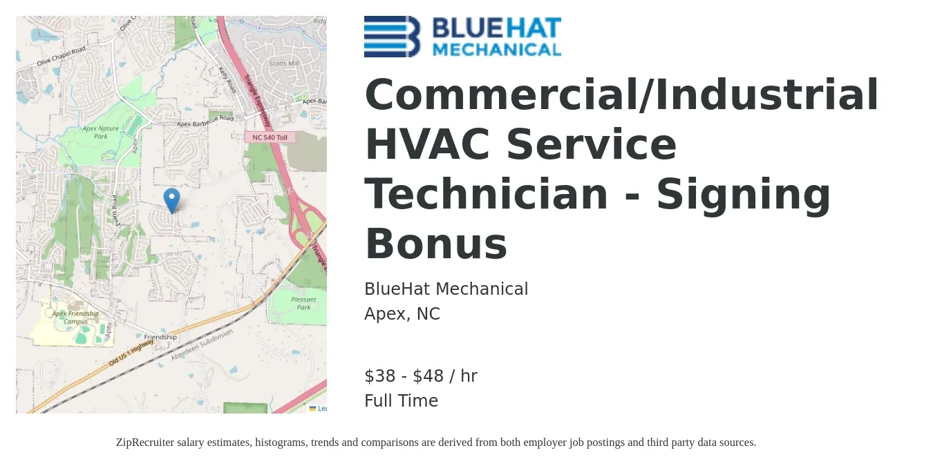 BlueHat Mechanical job posting for a Commercial/Industrial HVAC Service Technician - Signing Bonus in Apex, NC with a salary of $40 to $50 Hourly with a map of Apex location.