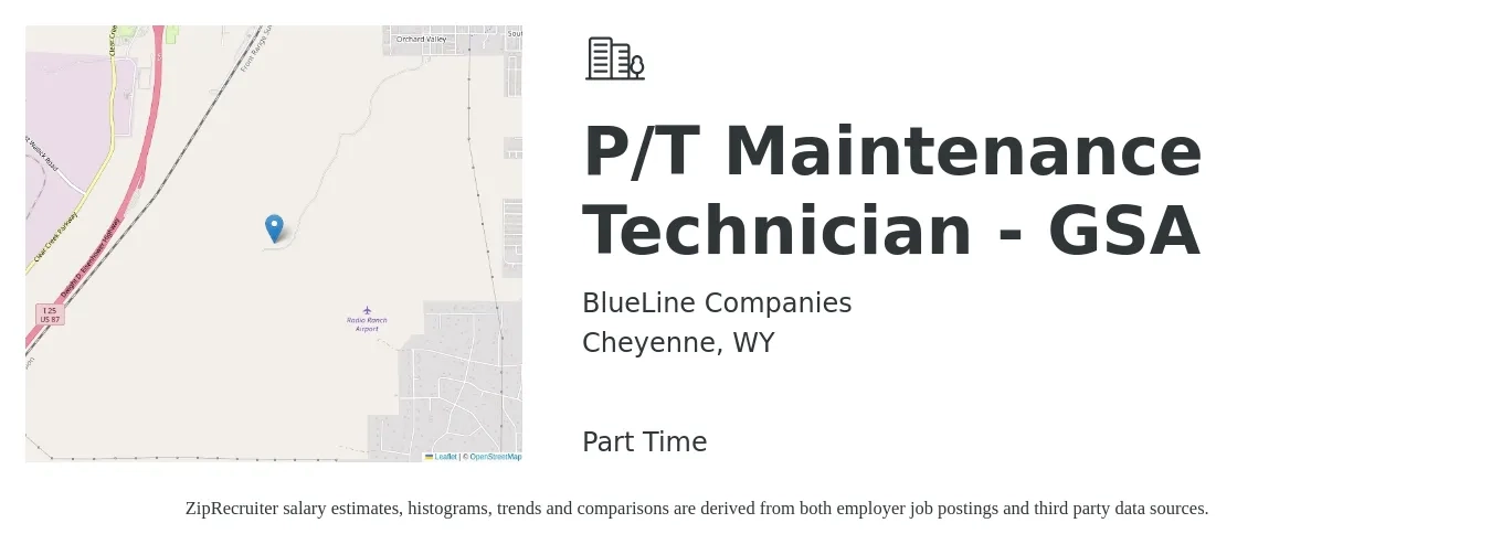 BlueLine Companies job posting for a P/T Maintenance Technician - GSA in Cheyenne, WY with a salary of $20 to $22 Hourly with a map of Cheyenne location.