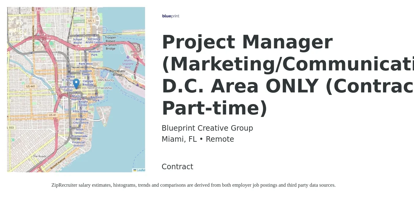 Blueprint Creative Group job posting for a Project Manager (Marketing/Communications) D.C. Area ONLY (Contractor Part-time) in Miami, FL with a salary of $33 to $53 Hourly with a map of Miami location.