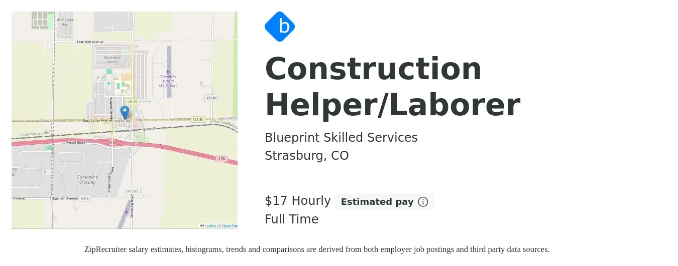 Blueprint Skilled Services job posting for a Construction Helper/Laborer in Strasburg, CO with a salary of $18 to $18 Hourly with a map of Strasburg location.