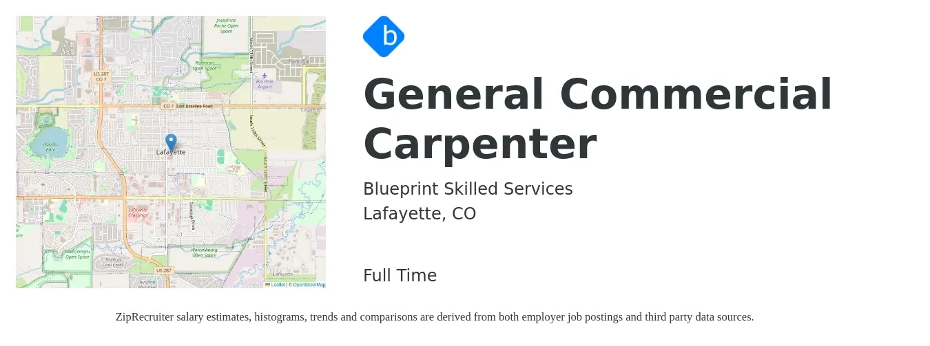 Blueprint Skilled Services job posting for a General Commercial Carpenter in Lafayette, CO with a salary of $43,680 to $60,320 Yearly with a map of Lafayette location.