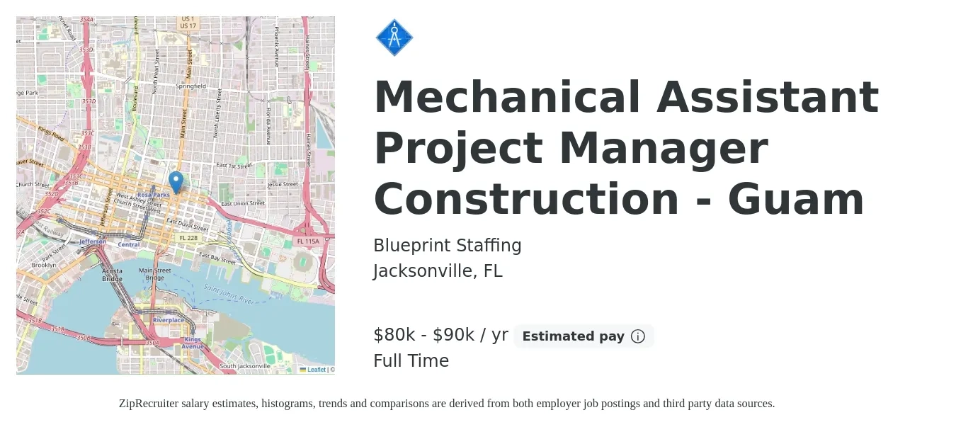 Blueprint Staffing job posting for a Mechanical Assistant Project Manager Construction - Guam in Jacksonville, FL with a salary of $80,000 to $90,000 Yearly with a map of Jacksonville location.