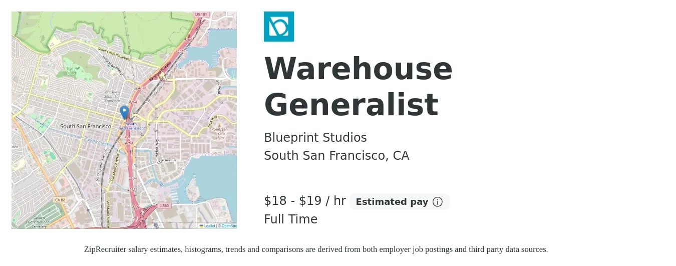 Blueprint Studios job posting for a Warehouse Generalist in South San Francisco, CA with a salary of $19 to $20 Hourly with a map of South San Francisco location.