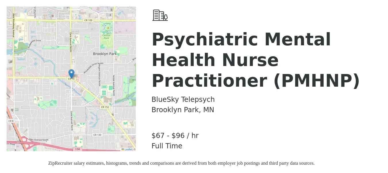 BlueSky Telepsych job posting for a Psychiatric Mental Health Nurse Practitioner (PMHNP) in Brooklyn Park, MN with a salary of $70 to $100 Hourly with a map of Brooklyn Park location.