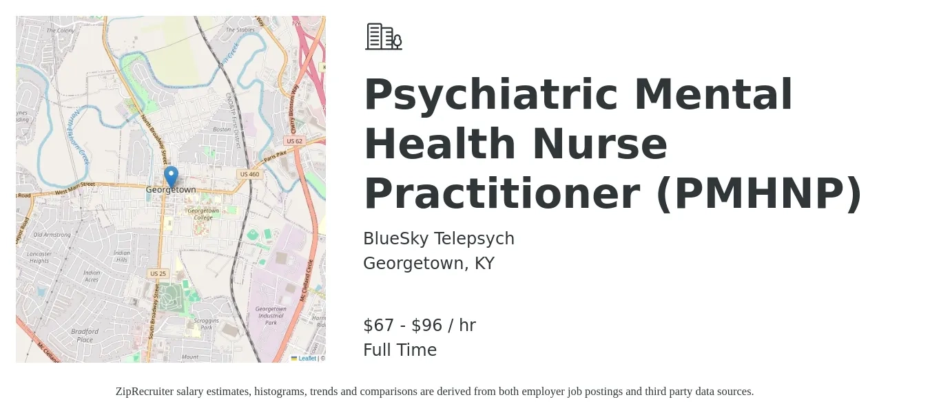 BlueSky Telepsych job posting for a Psychiatric Mental Health Nurse Practitioner (PMHNP) in Georgetown, KY with a salary of $70 to $100 Hourly with a map of Georgetown location.