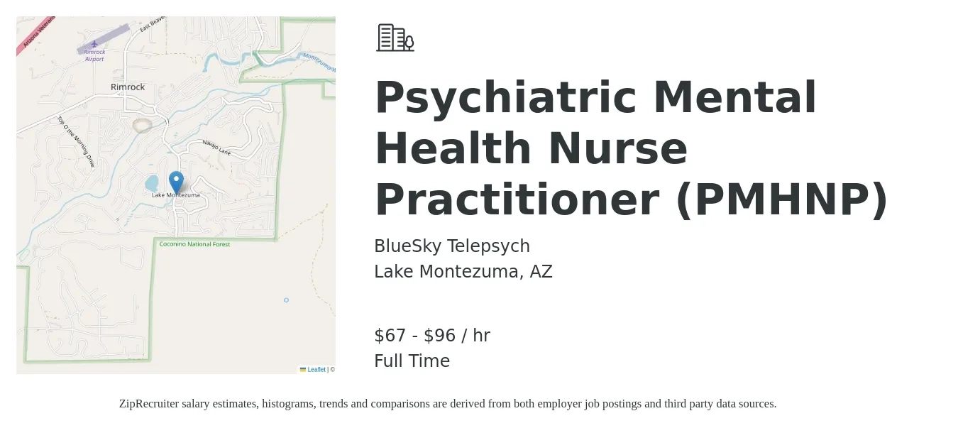 BlueSky Telepsych job posting for a Psychiatric Mental Health Nurse Practitioner (PMHNP) in Lake Montezuma, AZ with a salary of $70 to $100 Hourly with a map of Lake Montezuma location.