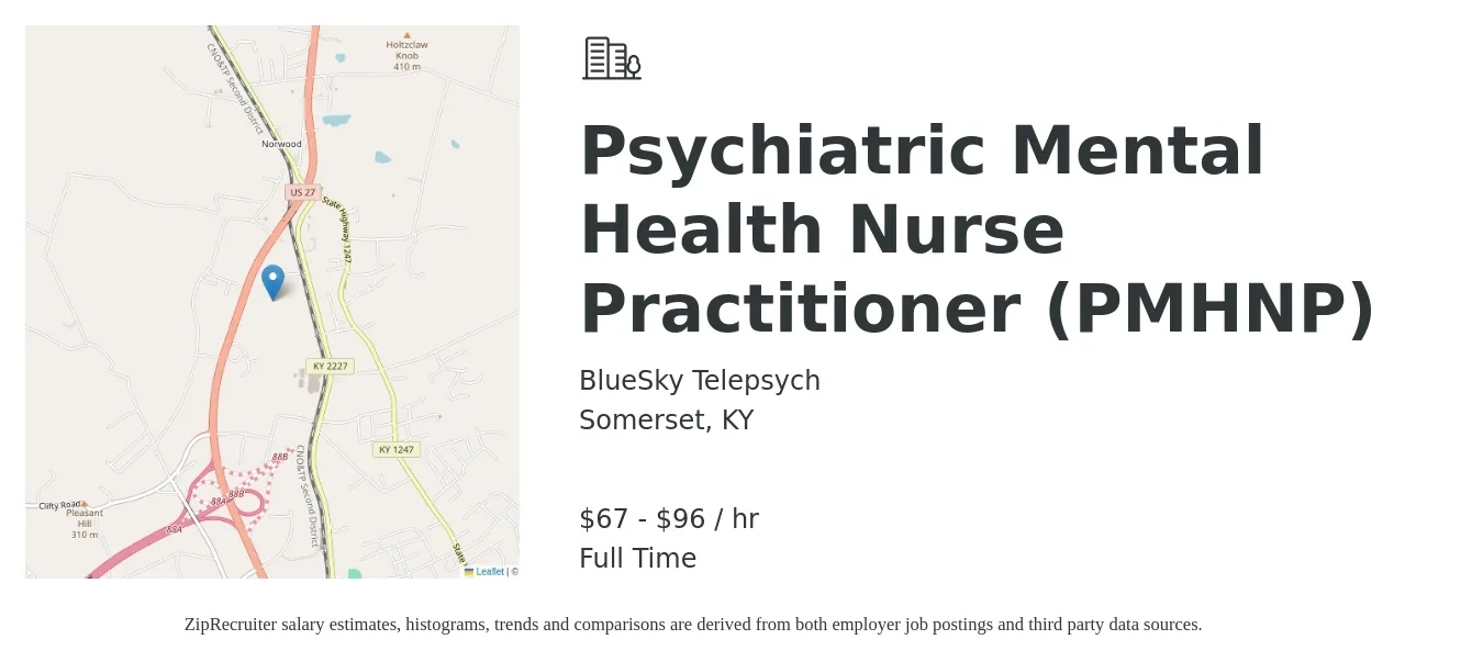 BlueSky Telepsych job posting for a Psychiatric Mental Health Nurse Practitioner (PMHNP) in Somerset, KY with a salary of $70 to $100 Hourly with a map of Somerset location.