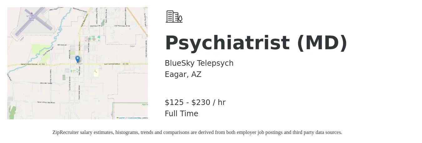 BlueSky Telepsych job posting for a Psychiatrist (MD) in Eagar, AZ with a salary of $130 to $240 Hourly with a map of Eagar location.