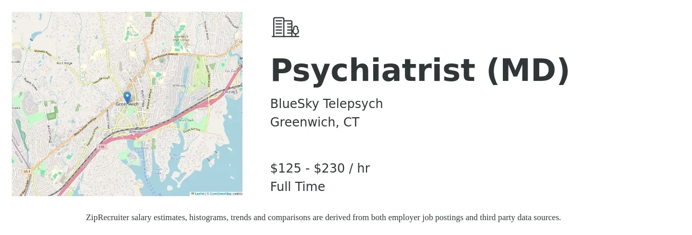 BlueSky Telepsych job posting for a Psychiatrist (MD) in Greenwich, CT with a salary of $130 to $240 Hourly with a map of Greenwich location.