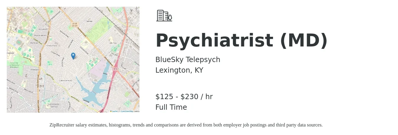 BlueSky Telepsych job posting for a Psychiatrist (MD) in Lexington, KY with a salary of $130 to $240 Hourly with a map of Lexington location.