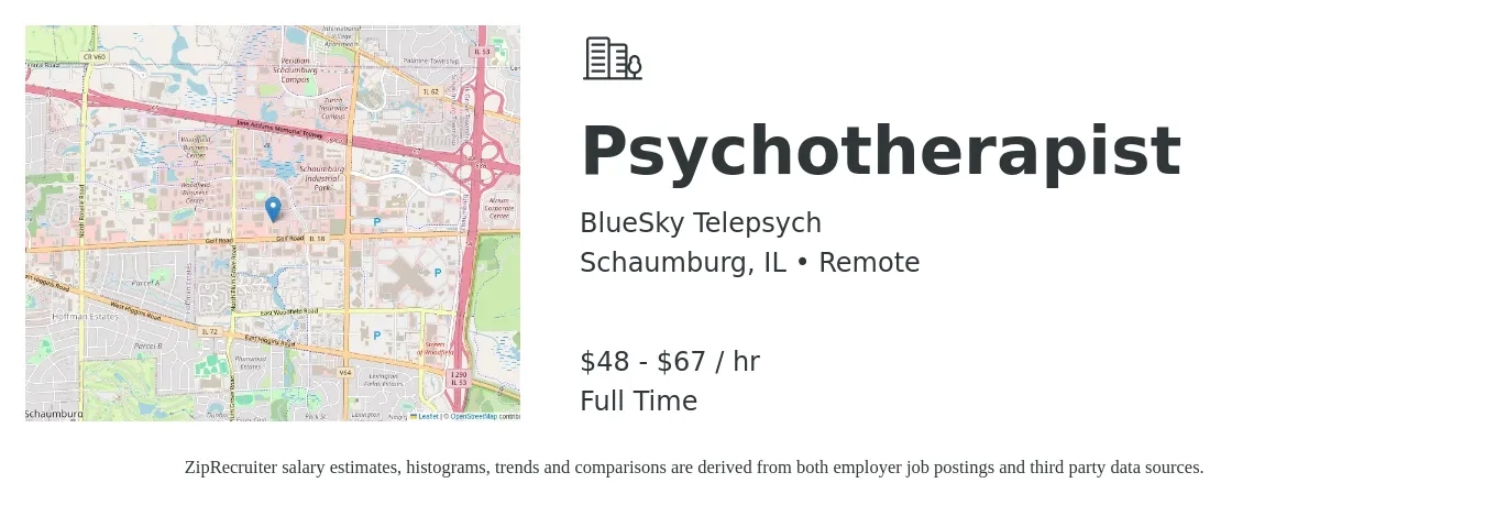 BlueSky Telepsych job posting for a Psychotherapist in Schaumburg, IL with a salary of $50 to $70 Hourly with a map of Schaumburg location.