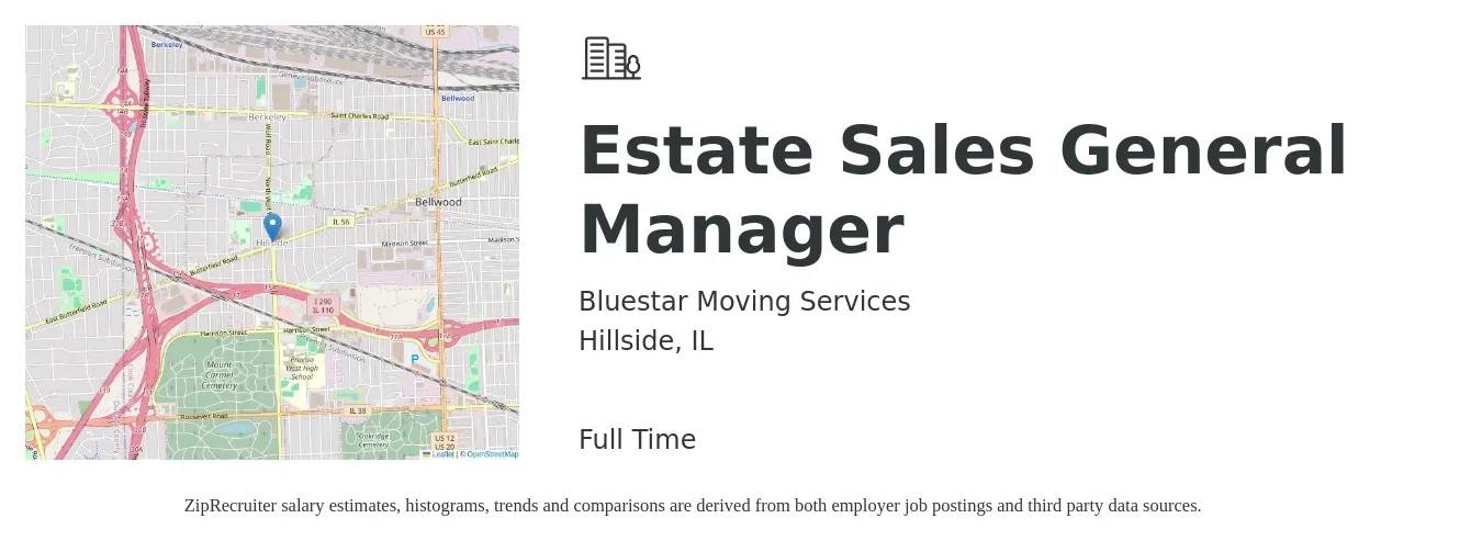 Bluestar Moving Services job posting for a Estate Sales General Manager in Hillside, IL with a salary of $63,900 to $98,300 Yearly with a map of Hillside location.
