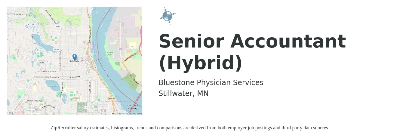 Bluestone Physician Services job posting for a Senior Accountant (Hybrid) in Stillwater, MN with a salary of $73,000 to $85,000 Yearly with a map of Stillwater location.