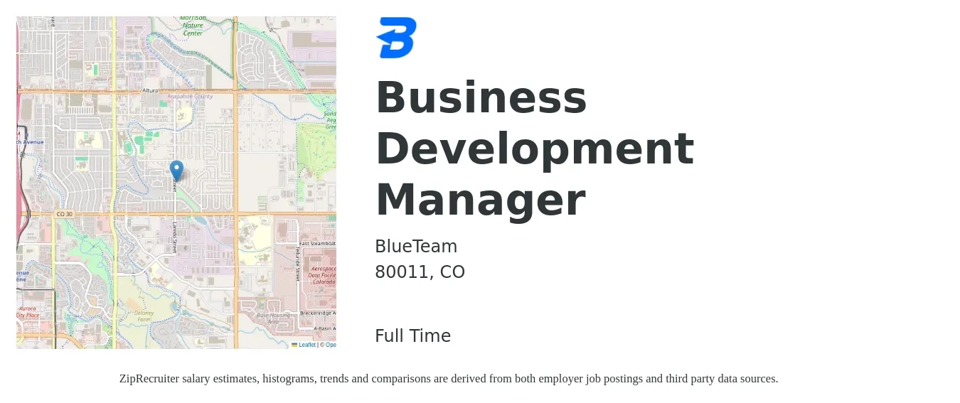 BlueTeam job posting for a Business Development Manager in 80011, CO with a salary of $62,100 to $101,900 Yearly with a map of 80011 location.