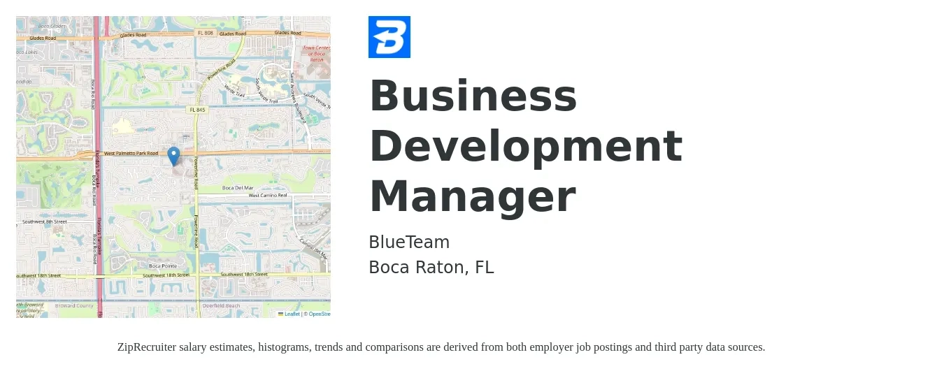 BlueTeam job posting for a Business Development Manager in Boca Raton, FL with a salary of $56,700 to $93,000 Yearly with a map of Boca Raton location.