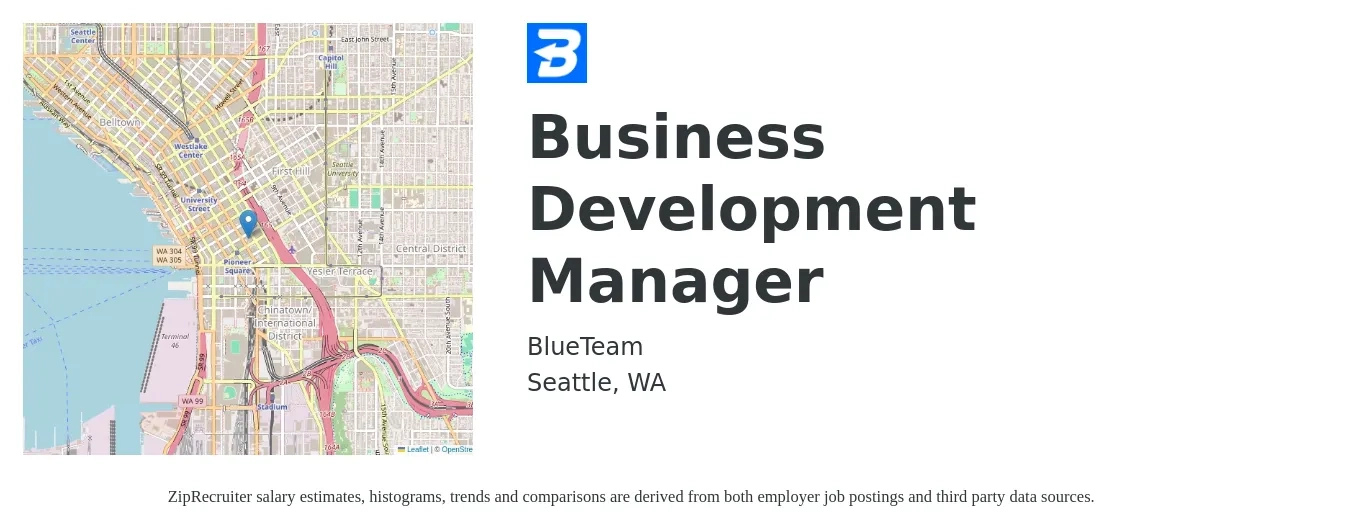 BlueTeam job posting for a Business Development Manager in Seattle, WA with a salary of $69,700 to $114,200 Yearly with a map of Seattle location.