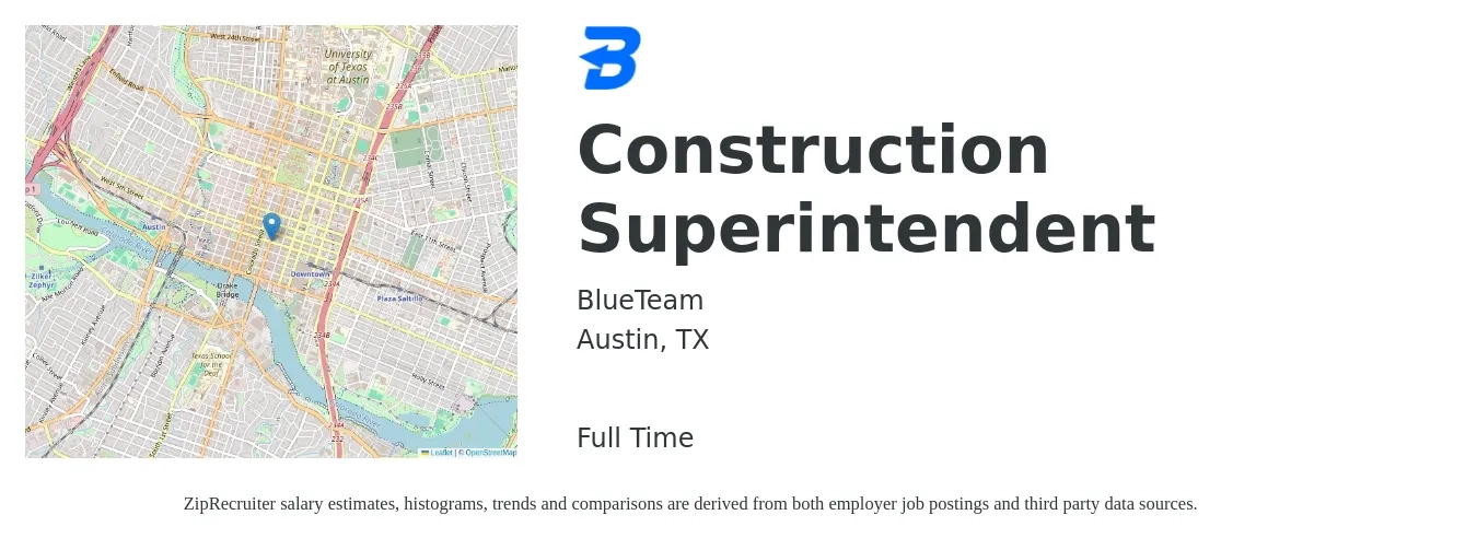 BlueTeam job posting for a Construction Superintendent in Austin, TX with a salary of $70,400 to $114,600 Yearly with a map of Austin location.