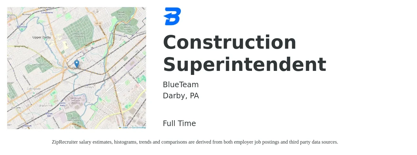 BlueTeam job posting for a Construction Superintendent in Darby, PA with a salary of $67,100 to $109,100 Yearly with a map of Darby location.