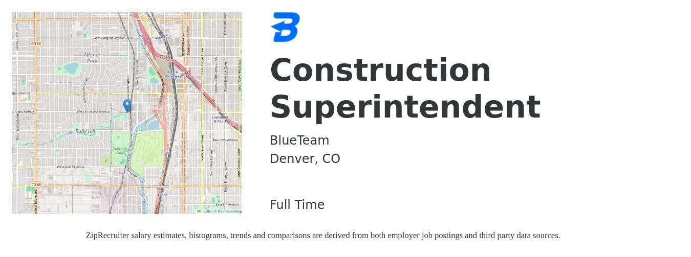 BlueTeam job posting for a Construction Superintendent in Denver, CO with a salary of $73,200 to $119,100 Yearly with a map of Denver location.