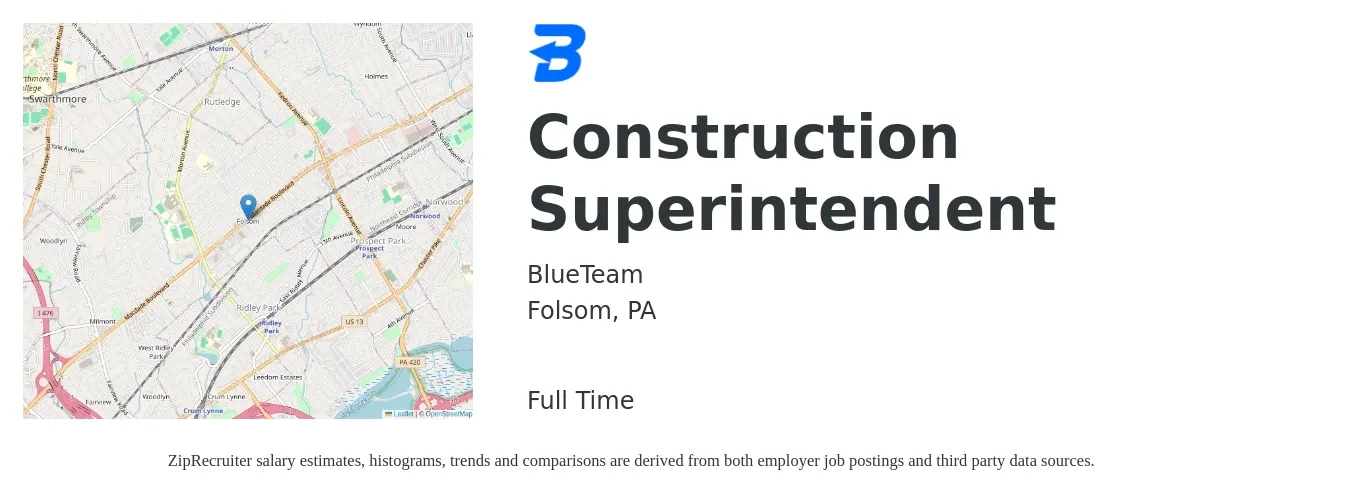 BlueTeam job posting for a Construction Superintendent in Folsom, PA with a salary of $66,900 to $108,800 Yearly with a map of Folsom location.