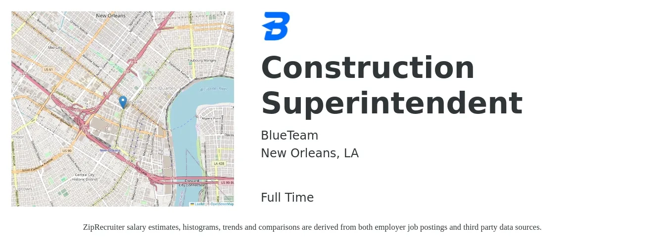 BlueTeam job posting for a Construction Superintendent in New Orleans, LA with a salary of $68,200 to $110,900 Yearly with a map of New Orleans location.