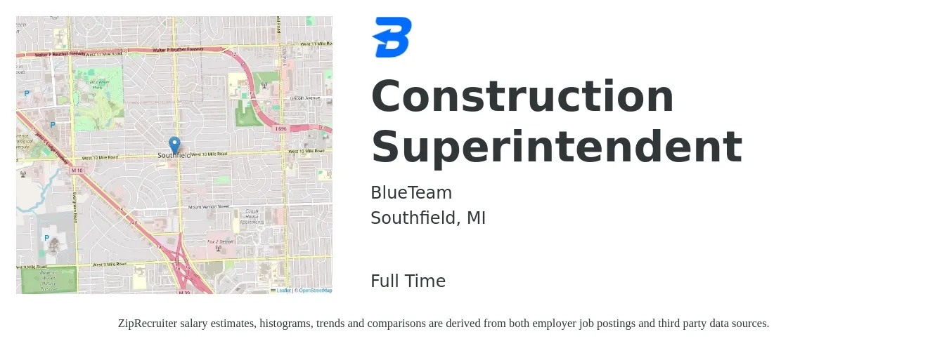 BlueTeam job posting for a Construction Superintendent in Southfield, MI with a salary of $65,600 to $106,700 Yearly with a map of Southfield location.