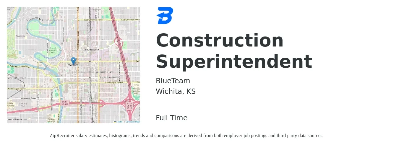 BlueTeam job posting for a Construction Superintendent in Wichita, KS with a salary of $63,500 to $103,300 Yearly with a map of Wichita location.
