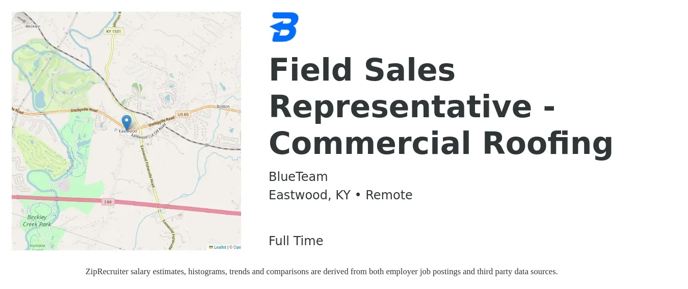 BlueTeam job posting for a Field Sales Representative - Commercial Roofing in Eastwood, KY with a salary of $20 to $27 Hourly with a map of Eastwood location.