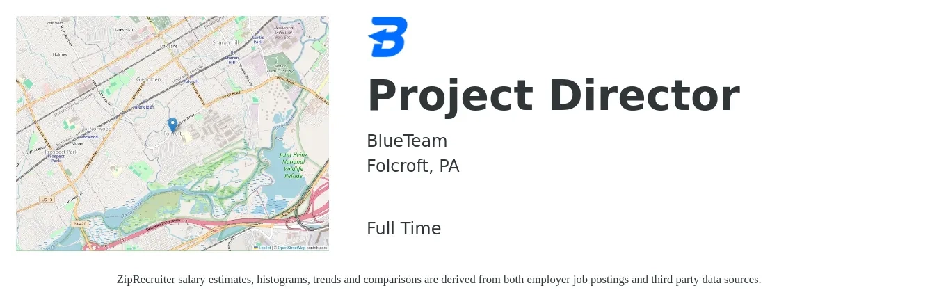 BlueTeam job posting for a Project Director in Folcroft, PA with a salary of $70,300 to $137,200 Yearly with a map of Folcroft location.