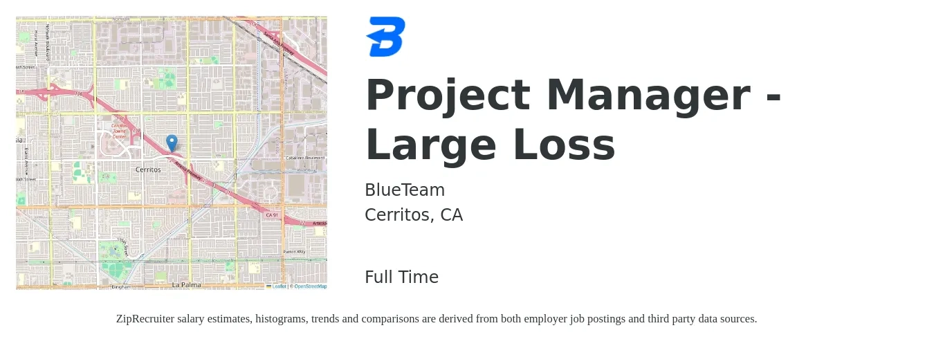 BlueTeam job posting for a Project Manager - Large Loss in Cerritos, CA with a salary of $81,400 to $127,600 Yearly with a map of Cerritos location.