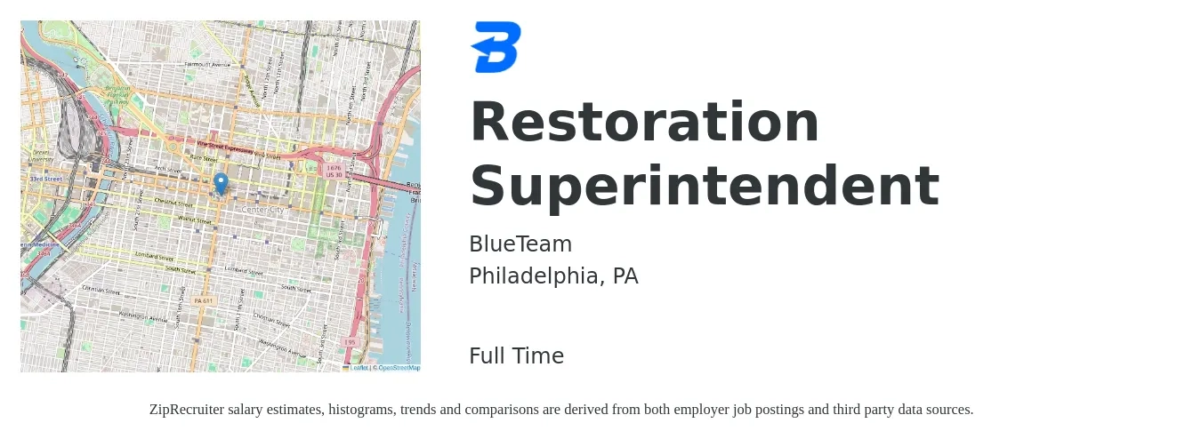BlueTeam job posting for a Restoration Superintendent in Philadelphia, PA with a salary of $67,900 to $110,400 Yearly with a map of Philadelphia location.