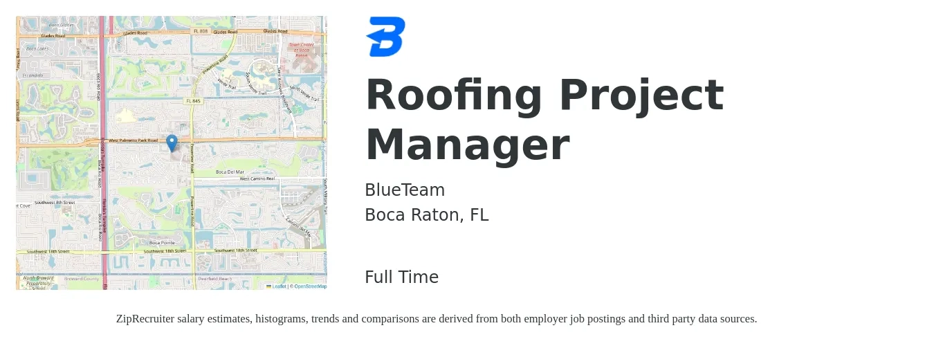 BlueTeam job posting for a Roofing Project Manager in Boca Raton, FL with a salary of $56,300 to $81,400 Yearly with a map of Boca Raton location.