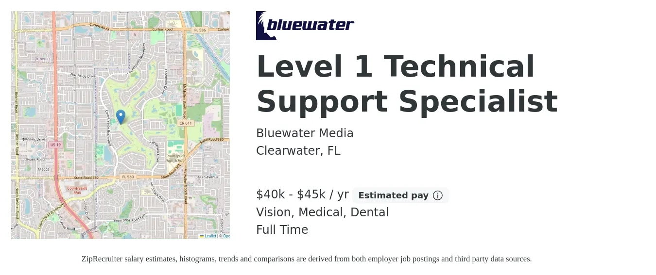 Bluewater Media job posting for a Level 1 Technical Support Specialist in Clearwater, FL with a salary of $40,000 to $45,000 Yearly and benefits including dental, life_insurance, medical, pto, retirement, and vision with a map of Clearwater location.
