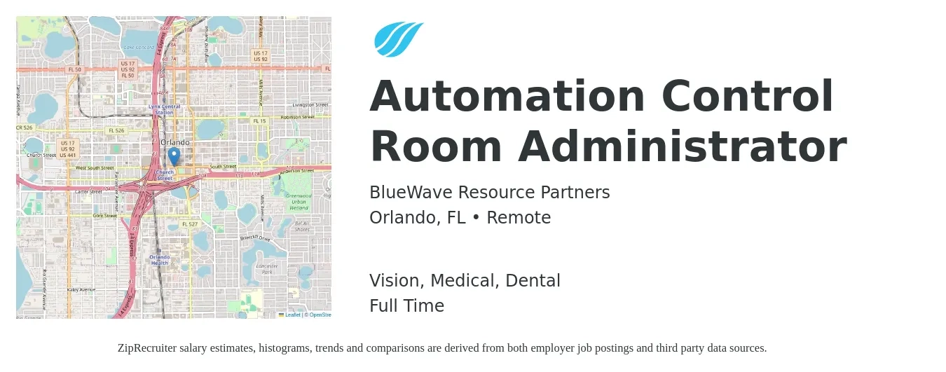 BlueWave Resource Partners job posting for a Automation Control Room Administrator in Orlando, FL with a salary of $85,400 to $129,800 Yearly and benefits including life_insurance, medical, pto, retirement, vision, and dental with a map of Orlando location.