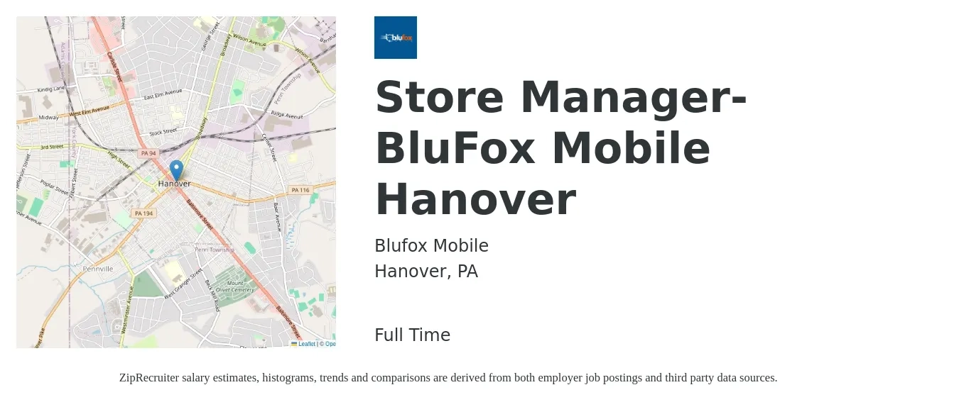 Blufox Mobile job posting for a Store Manager- BluFox Mobile Hanover in Hanover, PA with a salary of $65,000 to $85,000 Yearly with a map of Hanover location.