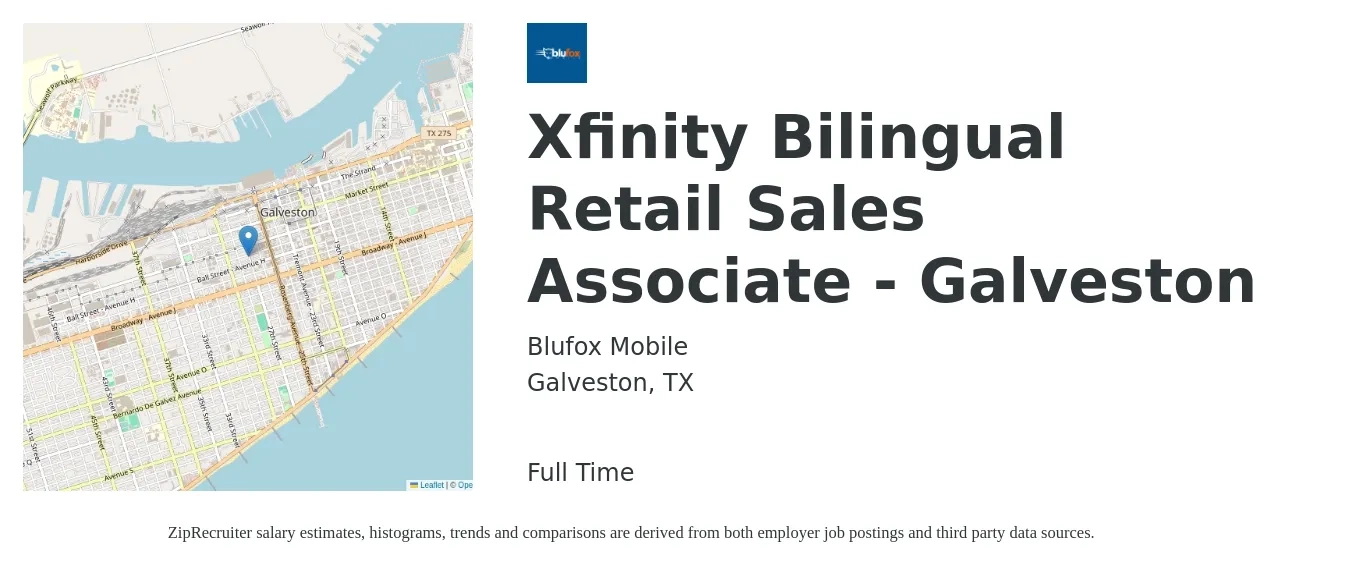 Blufox Mobile job posting for a Xfinity Bilingual Retail Sales Associate - Galveston in Galveston, TX with a salary of $35,000 to $65,000 Yearly with a map of Galveston location.