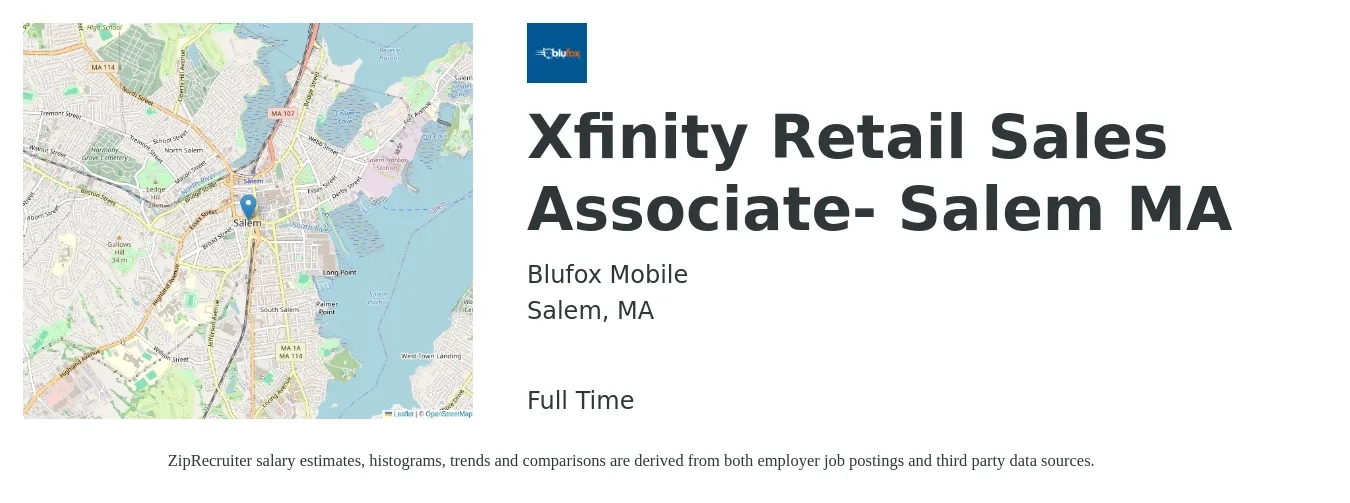Blufox Mobile job posting for a Xfinity Retail Sales Associate- Salem MA in Salem, MA with a salary of $18 to $35 Hourly with a map of Salem location.