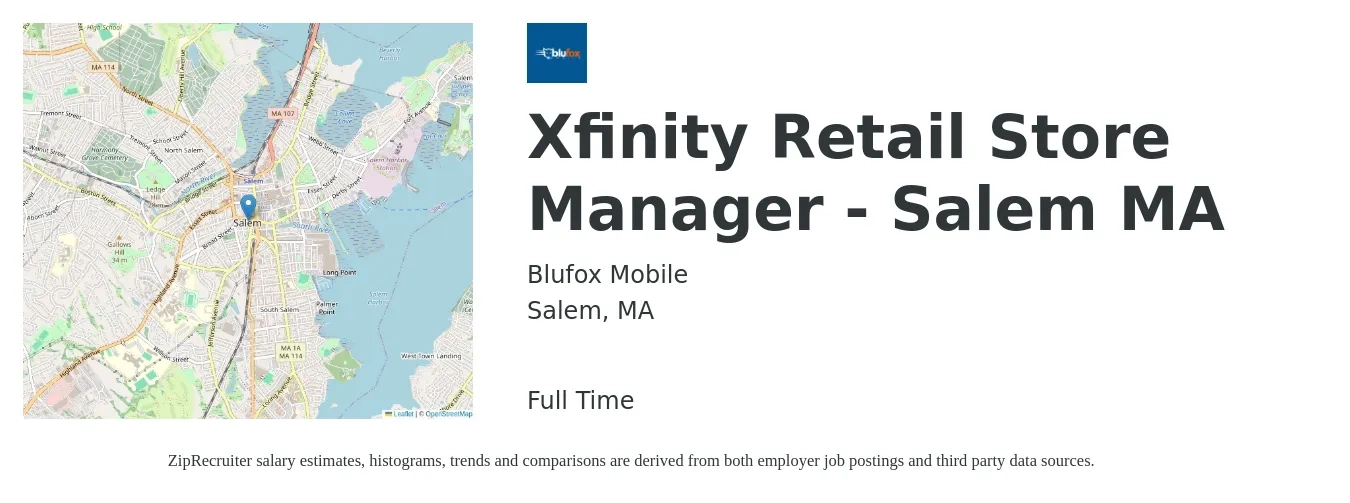 Blufox Mobile job posting for a Xfinity Retail Store Manager - Salem MA in Salem, MA with a salary of $65,000 to $85,000 Yearly with a map of Salem location.