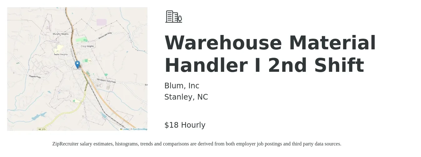 Blum, Inc job posting for a Warehouse Material Handler I 2nd Shift in Stanley, NC with a salary of $20 Hourly with a map of Stanley location.