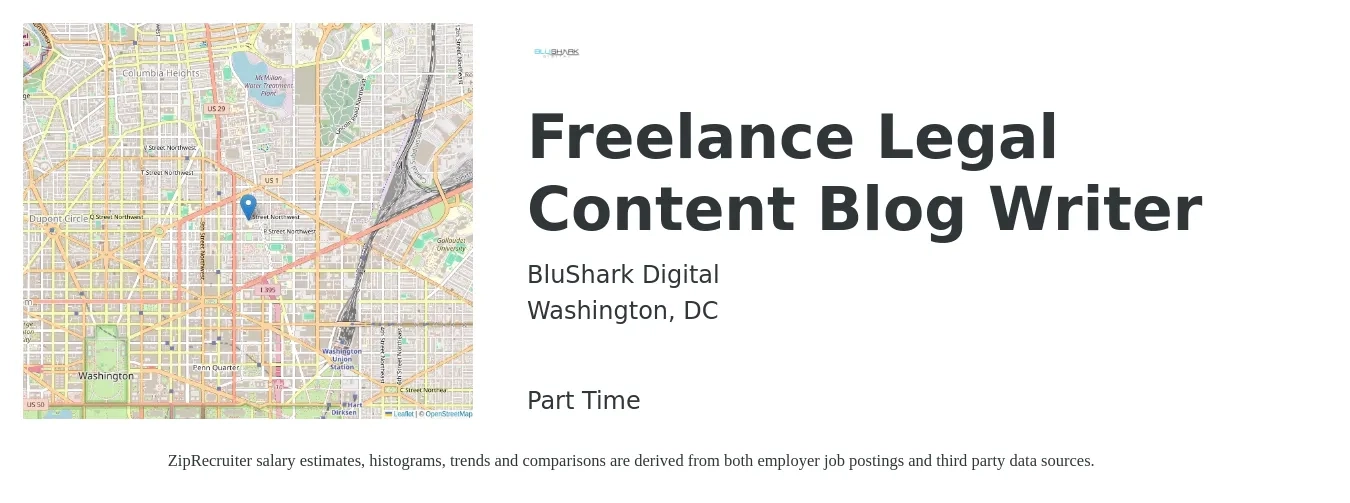 BluShark Digital job posting for a Freelance Legal Content Blog Writer in Washington, DC with a salary of $28 to $54 Hourly with a map of Washington location.