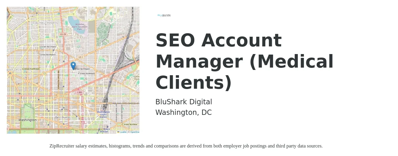 BluShark Digital job posting for a SEO Account Manager (Medical Clients) in Washington, DC with a salary of $54,200 to $88,600 Yearly with a map of Washington location.