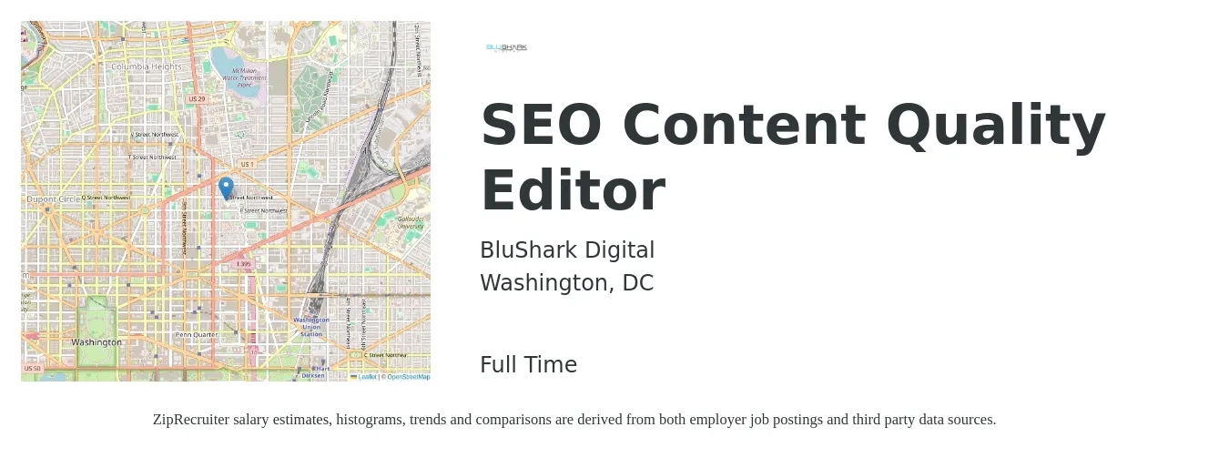 BluShark Digital job posting for a SEO Content Quality Editor in Washington, DC with a salary of $32 to $49 Hourly with a map of Washington location.