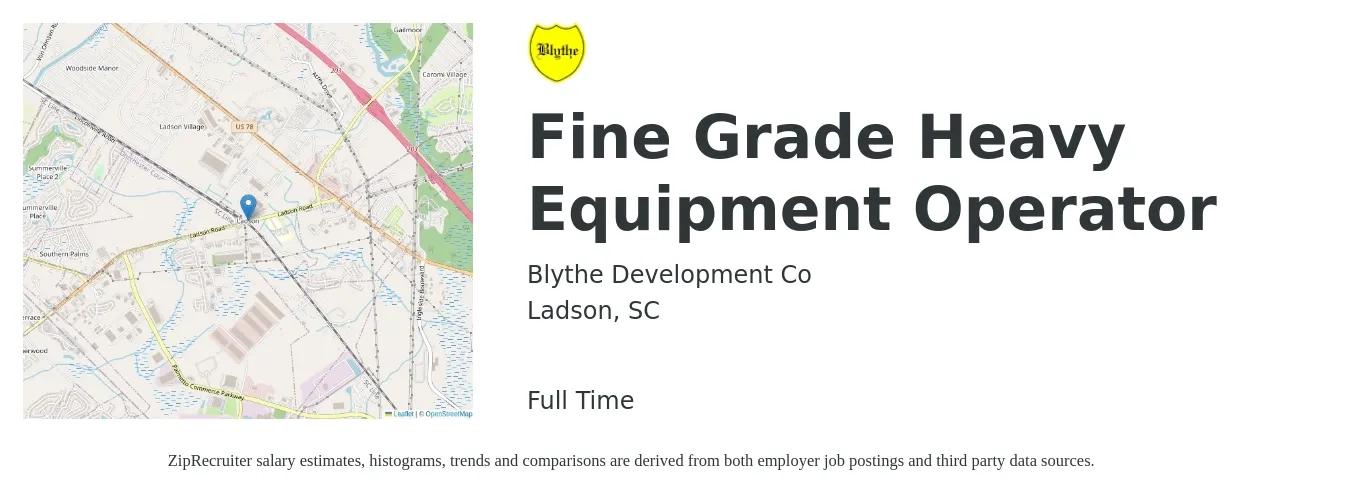Blythe Development Co job posting for a Fine Grade Heavy Equipment Operator in Ladson, SC with a salary of $20 to $27 Hourly with a map of Ladson location.