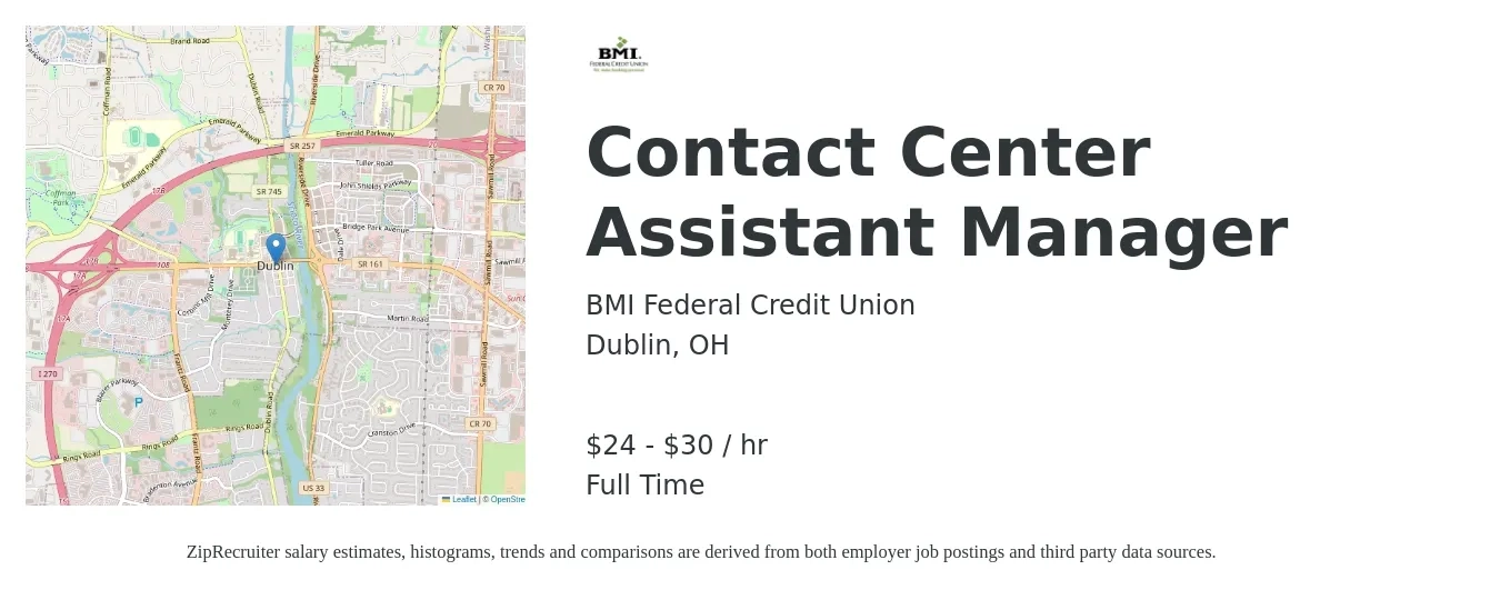 BMI Federal Credit Union job posting for a Contact Center Assistant Manager in Dublin, OH with a salary of $26 to $32 Hourly and benefits including medical, pto, retirement, vision, dental, and life_insurance with a map of Dublin location.